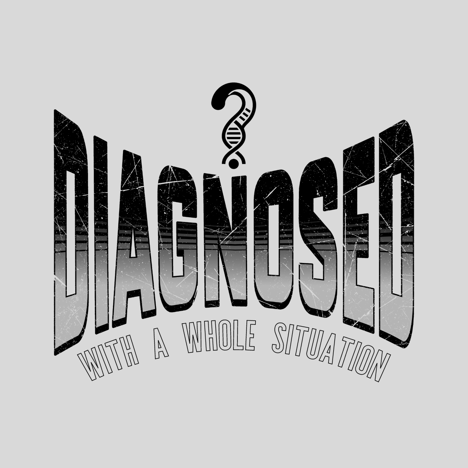 DIAGNOSED