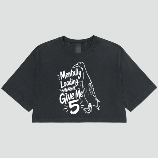 Mentally Loading Crop Top